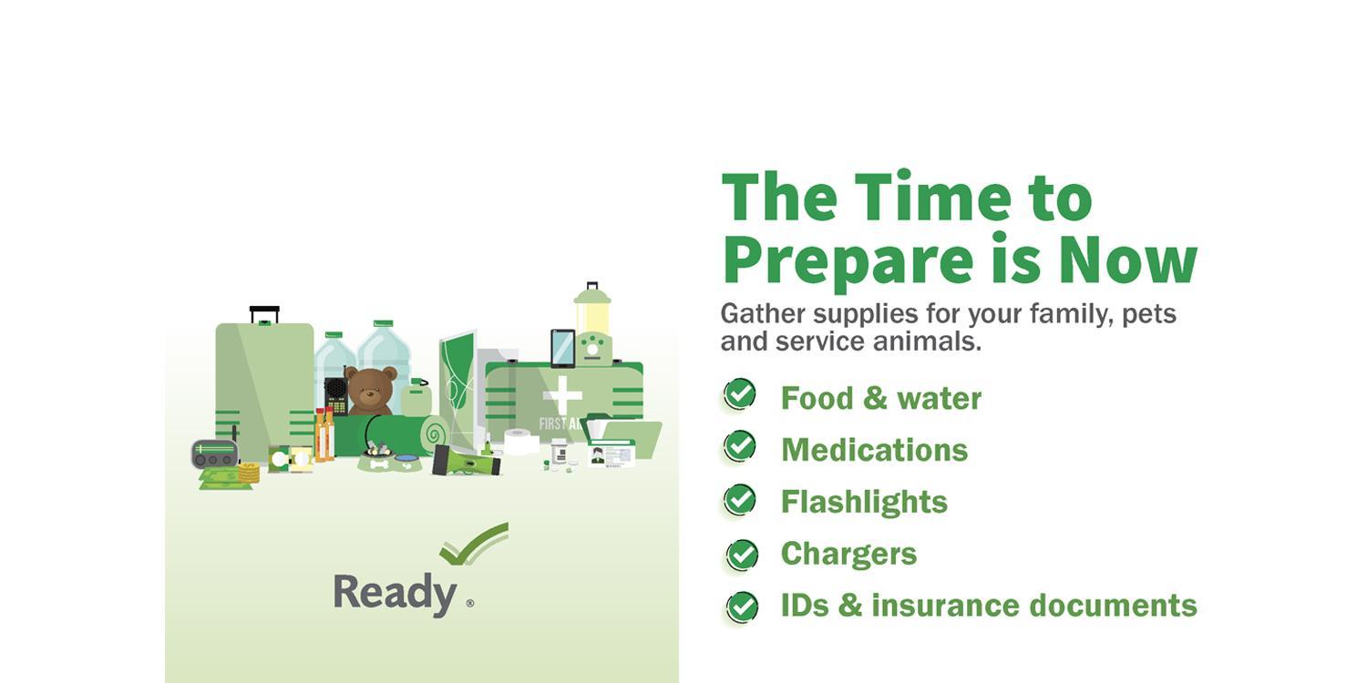 The time to prepare is now via ready.gov.